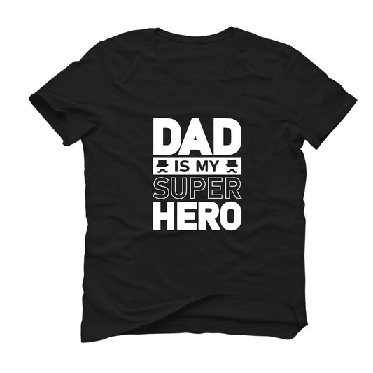 PLAYERA DAD IS MY HERO